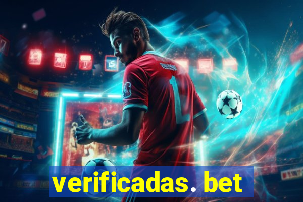 verificadas. bet